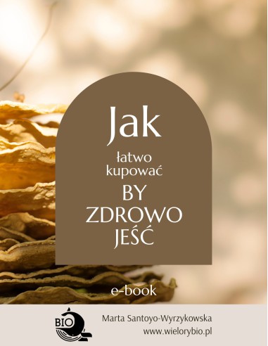 E-BOOK Jak łatwo kupować by zdrowo jeść?